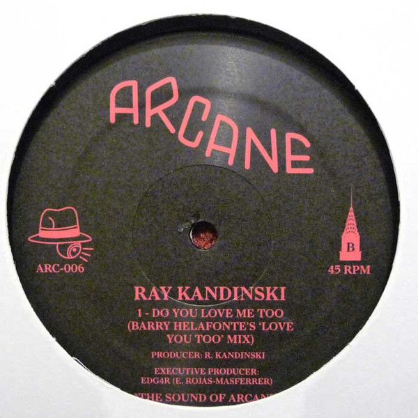 Ray Kandinski - Faking Love | Arcane (ARC-006)
