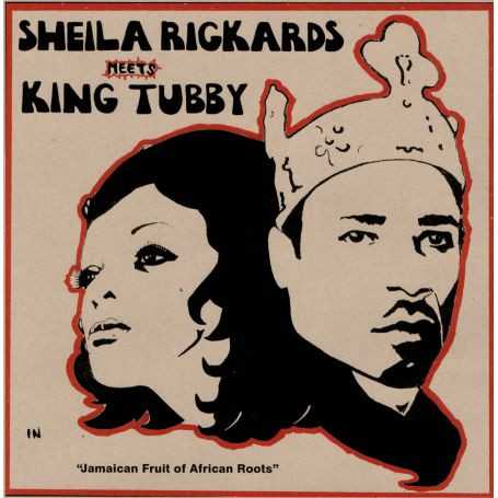 Sheila Rickards Meets King Tubby - Jamaican Fruit Of African Roots | Shella Records (SR004) - main