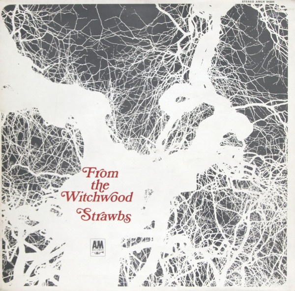 Strawbs - From The Witchwood | A&M Records (AMLH 64304) - main