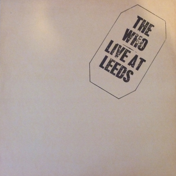 The Who - Live At Leeds LP - BOX SET | Polydor (0602527500720) - main