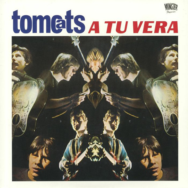 The Tomcats - A Tu Vera | Munster Records (MR 393) The Tomcats - A Tu Vera | Munster Records (MR 393)