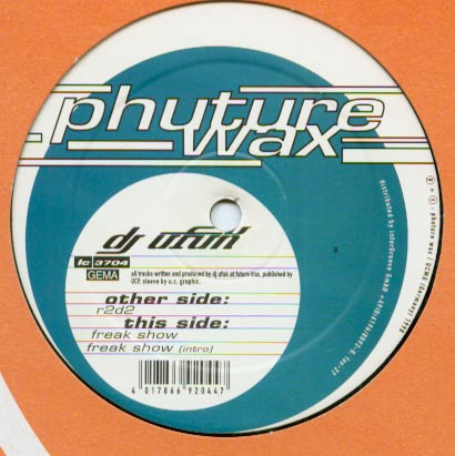DJ Ufuk - R2D2 / Freak Show | Phuture Wax (WAX 044-6) - main