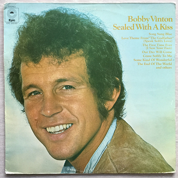 Bobby Vinton - Sealed With A Kiss | Epic (EPC 65180 (KEW 61342))