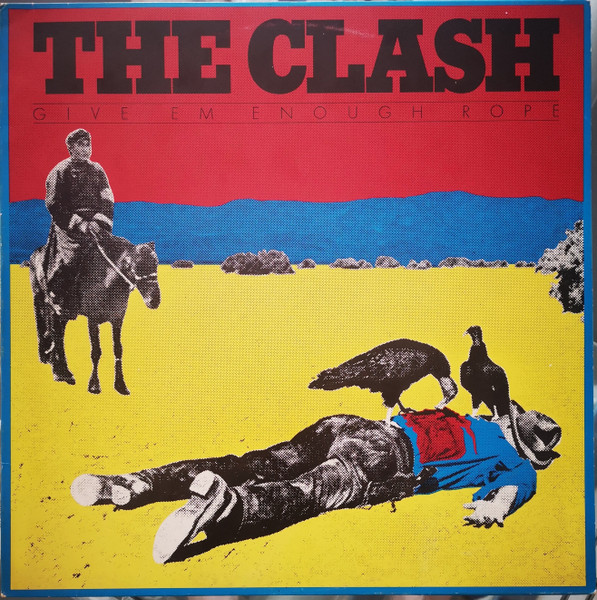 The Clash - Give 'Em Enough Rope | CBS (CBS 82431) - main The Clash - Give 'Em Enough Rope | CBS (CBS 82431) - main