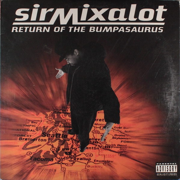 Sir Mix-A-Lot - Return Of The Bumpasaurus | American Recordings (9 43081-1) - main Sir Mix-A-Lot - Return Of The Bumpasaurus | American Recordings (9 43081-1) - main