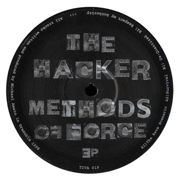 The Hacker - Methods Of Force EP | Sativae Recordings (TIVA 019) - main The Hacker - Methods Of Force EP | Sativae Recordings (TIVA 019) - main