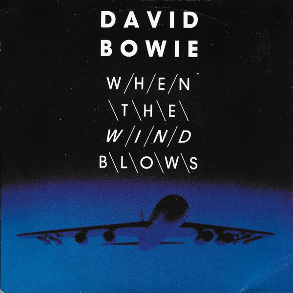 David Bowie - When The Wind Blows | Virgin (VS 906)