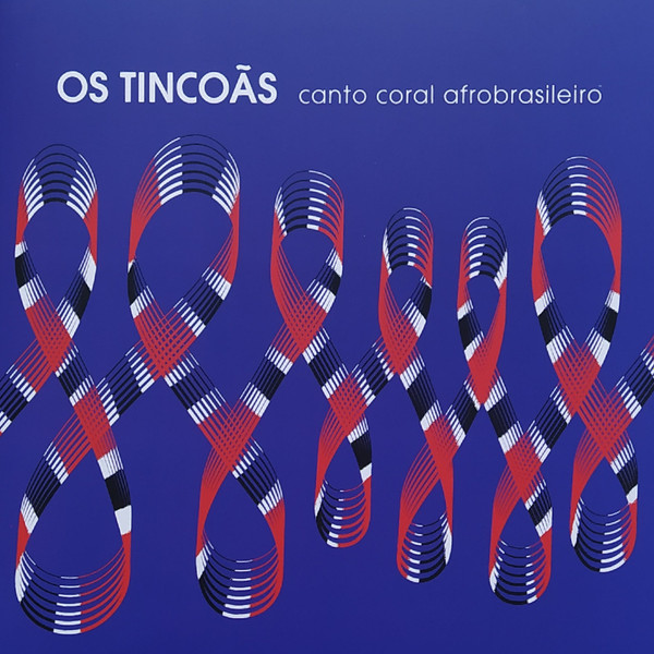 Os Tincoãs - Canto Coral Afrobrasileiro | Noize Record Club (NRC074) - main