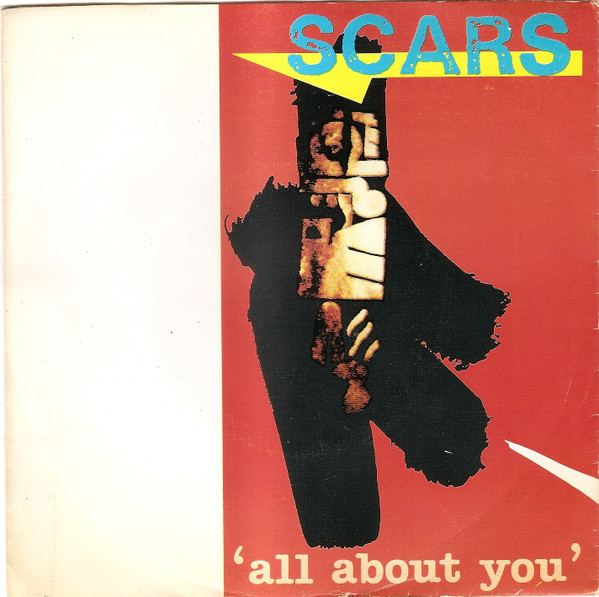 Scars - All About You | Charisma (6000 664)