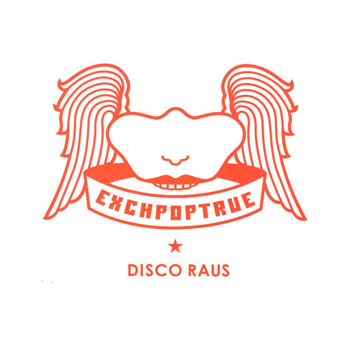 Exchpoptrue - Disco Raus | Space Factory (004) - main