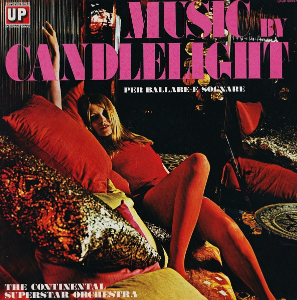 The Continental Superstar Orchestra & Singers - Music By Candlelight | Up (LPUP 5009)