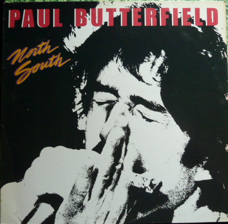 Paul Butterfield - North South | Edigsa (03L0115)