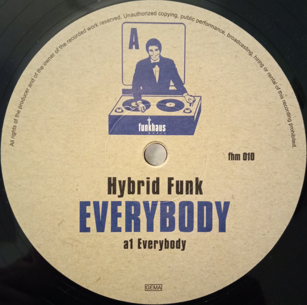 Hybrid Funk - Everybody | Funkhaus Music (fhm 010) - 3 Hybrid Funk - Everybody | Funkhaus Music (fhm 010) - 3