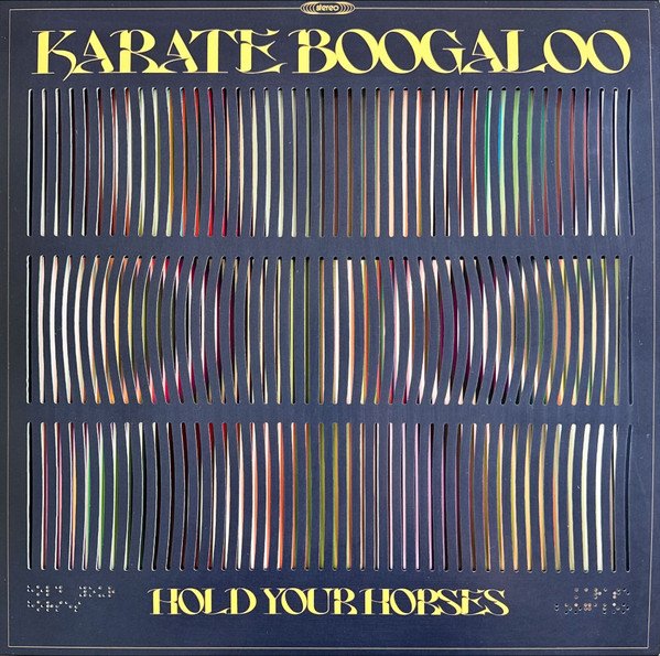 Karate Boogaloo - Hold Your Horses | Colemine Records (CLMN-12058)