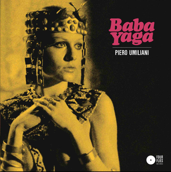 Piero Umiliani - Baba Yaga | Four Flies Records (FLIES 45-06) - main