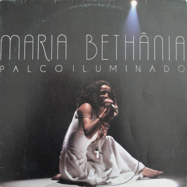 Maria Bethânia - Palco Iluminado | Philips (826 667-1)