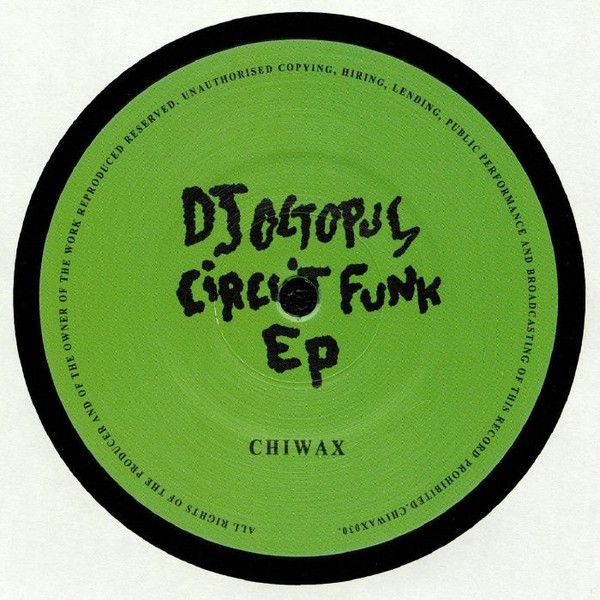 Dj Octopus - Circuit Funk | Chiwax (Chiwax030)