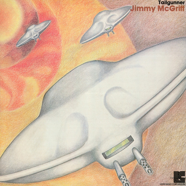 Jimmy McGriff - Tailgunner | Lester Radio Corporation (LRC 9316) - main