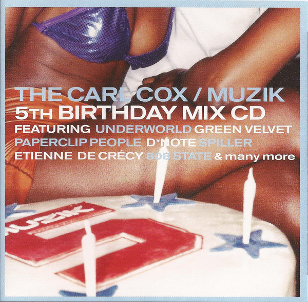 Carl Cox - The Carl Cox / Muzik 5th Birthday Mix CD | Muzik Magazine (MUZIKMAG61 / JUN00)