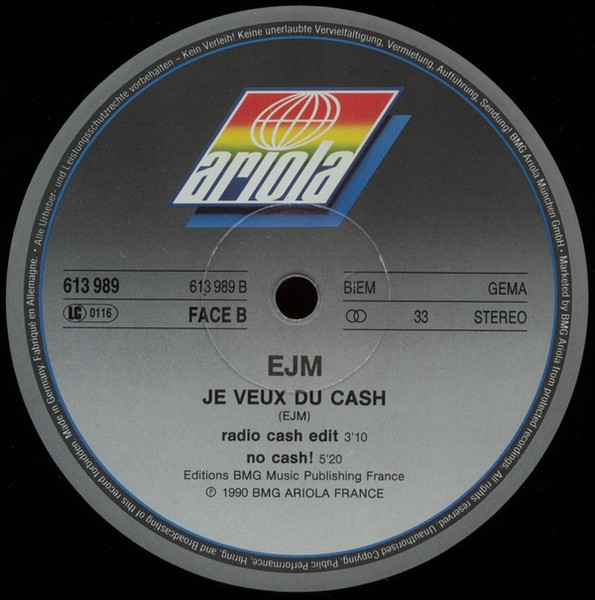 EJM - Je Veux Du Cash | BMG Ariola (613 989) - 3 EJM - Je Veux Du Cash | BMG Ariola (613 989) - 3