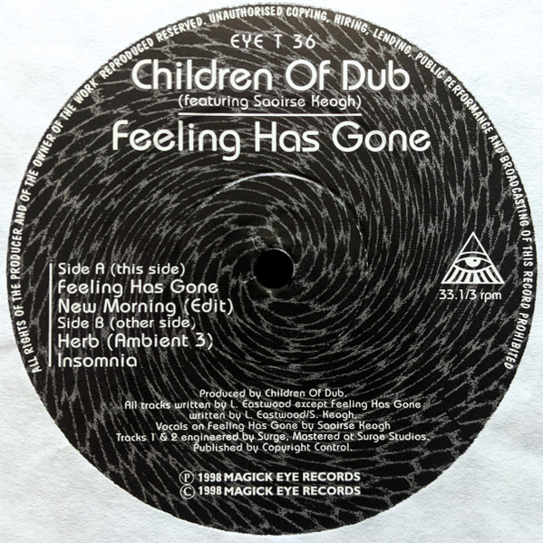 Children Of Dub - Feeling Has Gone | Magick Eye Records (EYE T 36)