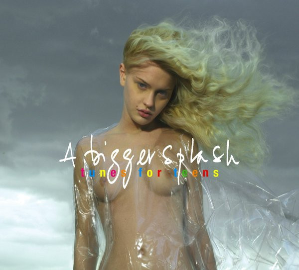 A Bigger Splash - Tunes For Teens | Bang Bang & Beats (BB&D CD01) A Bigger Splash - Tunes For Teens | Bang Bang & Beats (BB&D CD01)