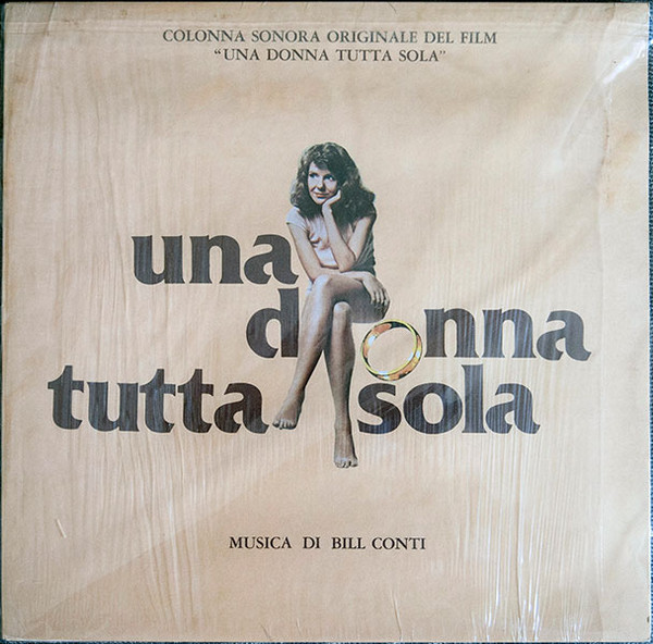 Bill Conti - Una Donna Tutta Sola (An Unmarried Woman) | 20th Century Fox Records (6370 271)