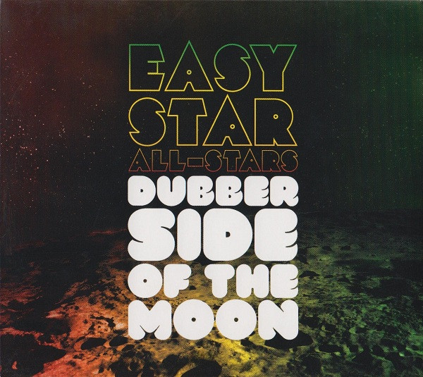 Easy Star All-Stars - Dubber Side Of The Moon | Easy Star Records (ES-1023)
