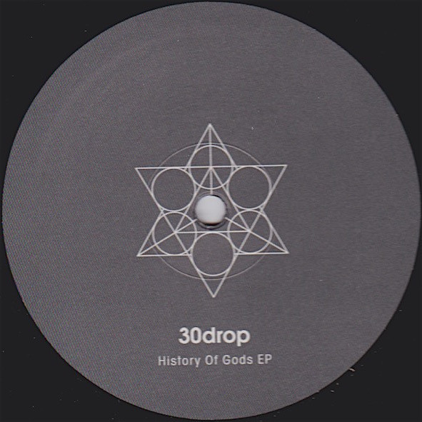 30drop - History Of Gods EP | 30D Records (30D-004)