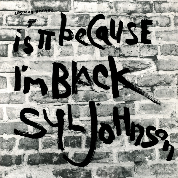 Syl Johnson - Is It Because I'm Black | Twinight Records (LPS-1002) - main Syl Johnson - Is It Because I'm Black | Twinight Records (LPS-1002) - main