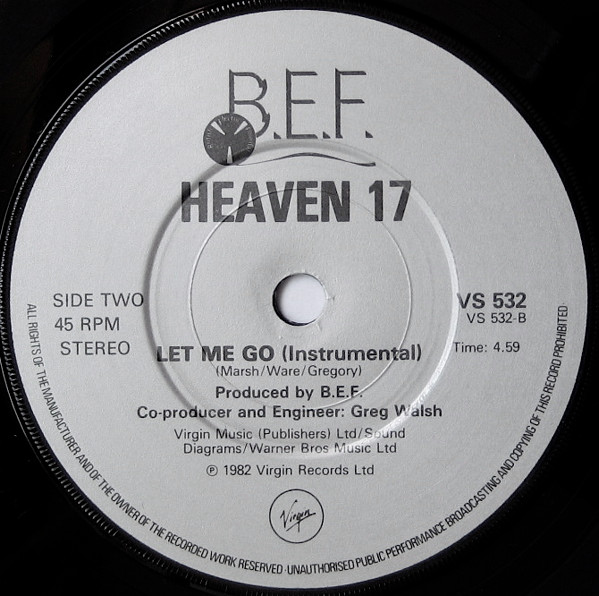 Heaven 17 - Let Me Go! | Virgin (VS 532) - 4