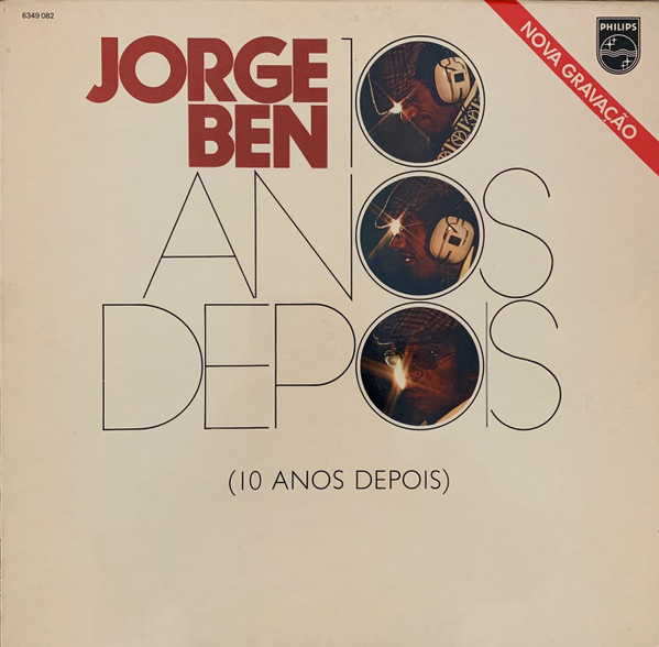 Jorge Ben - 10 Anos Depois | Philips (6349 082) - main