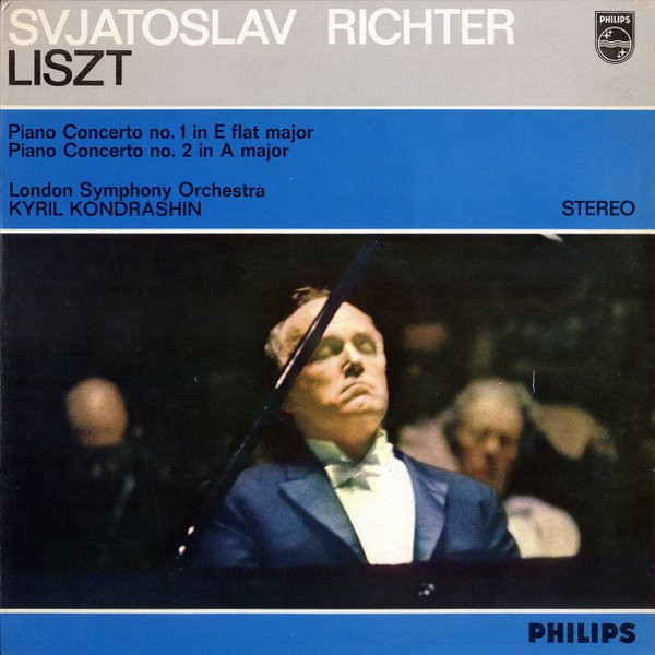 Sviatoslav Richter , Franz Liszt , London Symphony Orchestra , Kiril Kondrashin - Piano Concerto No. 1 In E Flat Major · Piano Concerto No. 2 In A Major | Philips (6880 046) - main