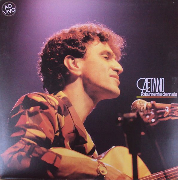 Caetano Veloso - Totalmente Demais | Philips (830145-1) - main