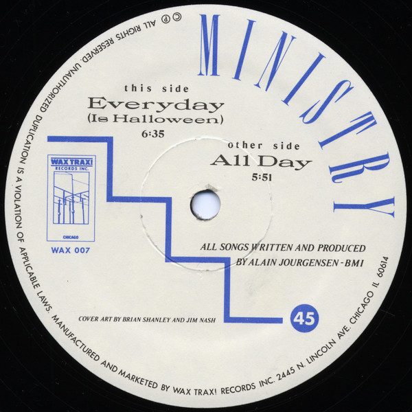 Ministry - All Day / Everyday (Is Halloween) | Wax Trax! Records (WAX 007) - 4 Ministry - All Day / Everyday (Is Halloween) | Wax Trax! Records (WAX 007) - 4