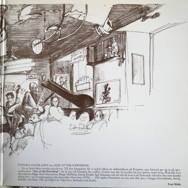Arne Domnérus , Bengt Hallberg , Georg Riedel , Egil Johansen + Lars Erstrand - Jazz At The Pawnshop | Prophone (PROP 7778-79) - 3