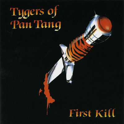 Tygers Of Pan Tang - First Kill | Roadrunner Records (RR 9686) - main Tygers Of Pan Tang - First Kill | Roadrunner Records (RR 9686) - main