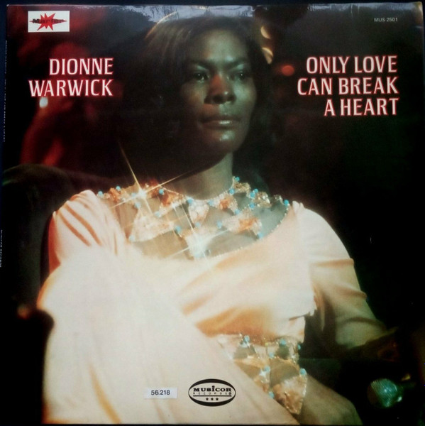 Dionne Warwick - Only Love Can Break A Heart | Musicor Records (MUS 2.501 S.)