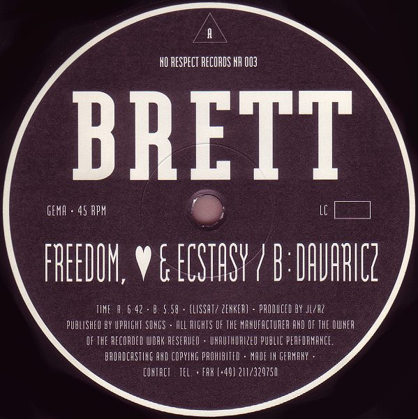 Brett - Freedom, ❤ & Ecstasy | No Respect Records (NR 003) - 2