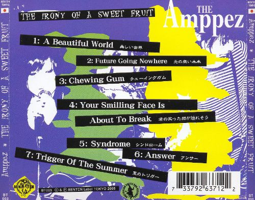 The Amppez - The Irony Of A Sweet Fruit | Benten Label (BT 003) - 2