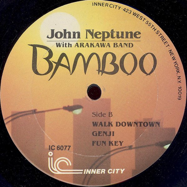 John Kaizan Neptune With Arakawa Band - Bamboo | Inner City Records (IC 6077) - 4