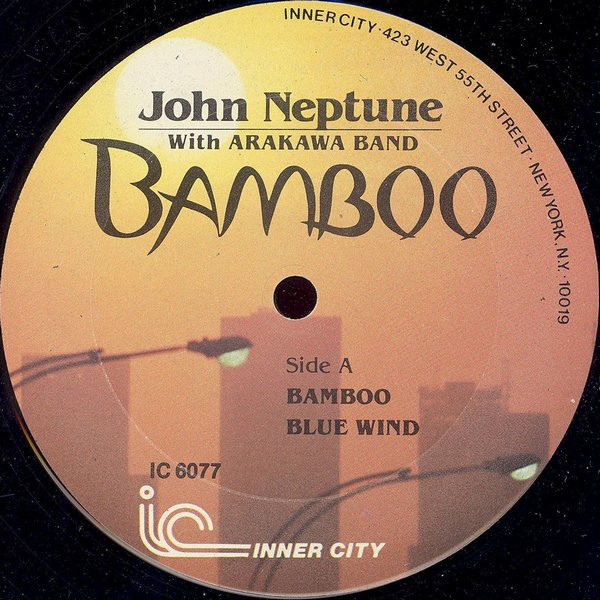 John Kaizan Neptune With Arakawa Band - Bamboo | Inner City Records (IC 6077) - 3