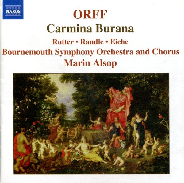 Carl Orff , Bournemouth Symphony Orchestra & Bournemouth Symphony Chorus , Marin Alsop - Carmina Burana | Naxos (8.570033) - 3