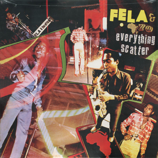 Fela Kuti & Africa 70 - Everything Scatter | Knitting Factory Records (KFR2013-1)