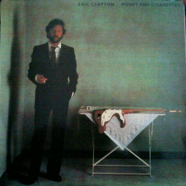 Eric Clapton - Money And Cigarettes | Duck Records (759 92-3773-1) - main