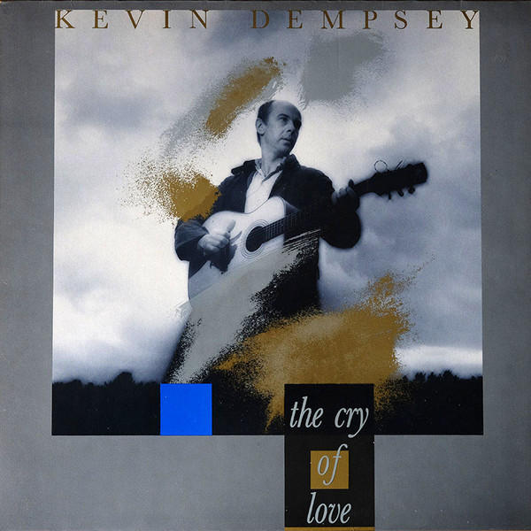 Kevin Dempsey - The Cry Of Love | Spray Records (LP S 1002) - main