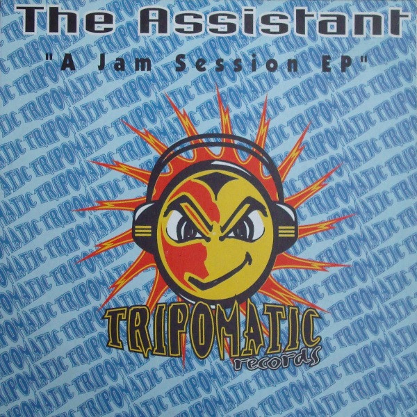 The Assistant - A Jam Session EP | Tripomatic Records (TRIP-003) - main The Assistant - A Jam Session EP | Tripomatic Records (TRIP-003) - main