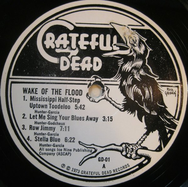 The Grateful Dead - Wake Of The Flood | Grateful Dead Records (GD-01) - 3 The Grateful Dead - Wake Of The Flood | Grateful Dead Records (GD-01) - 3