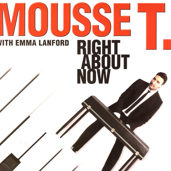 Mousse T. With Emma Lanford - Right About Now | Peppermint Jam (PJMS0085)
