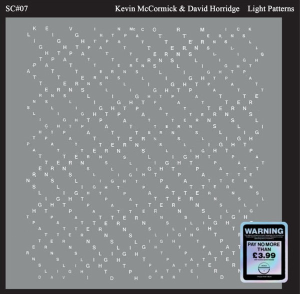 Kevin McCormick & David Horridge - Light Patterns | Smiling C (SC#07) - main Kevin McCormick & David Horridge - Light Patterns | Smiling C (SC#07) - main